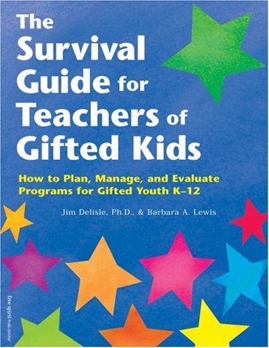 Book cover for The Survival Guide for Teachers of Gifted Kids