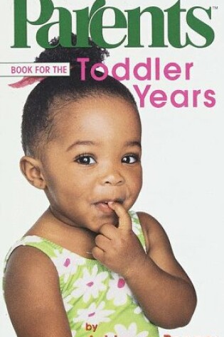 Cover of Parents Book for the Toddler Years