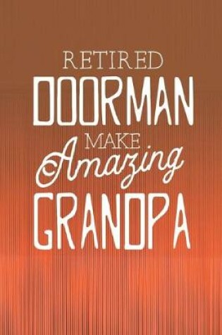 Cover of Retired Doorman Make Amazing Grandpa