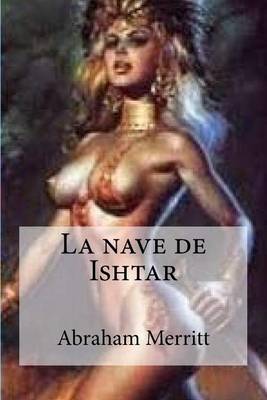 Book cover for La Nave de Ishtar