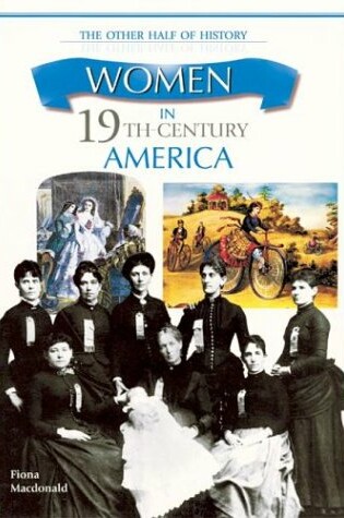 Cover of Women in 19th Century America