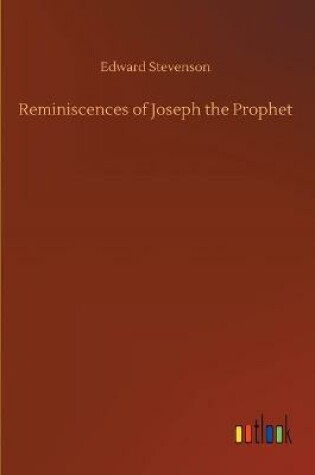 Cover of Reminiscences of Joseph the Prophet