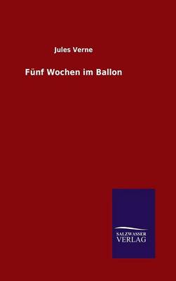 Book cover for F�nf Wochen im Ballon