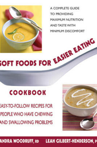 Cover of Soft Foods for Easier Eating Cookbook