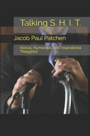 Cover of Talking S. H. I. T.