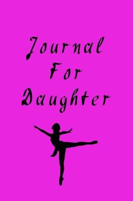 Book cover for Journal For Daughter