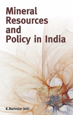 Cover of Mineral Resources & Policy in India