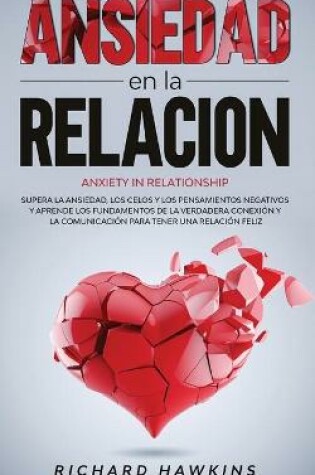 Cover of Ansiedad en la relacion [Anxiety in Relationship]