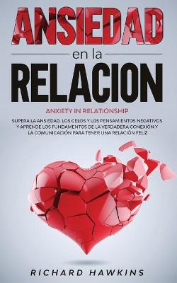 Cover of Ansiedad en la relacion [Anxiety in Relationship]