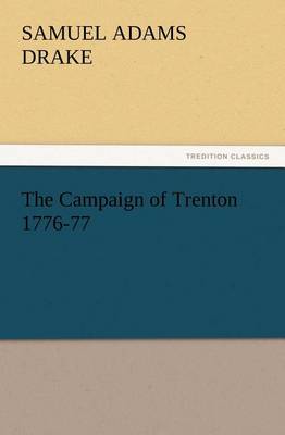 Book cover for The Campaign of Trenton 1776-77