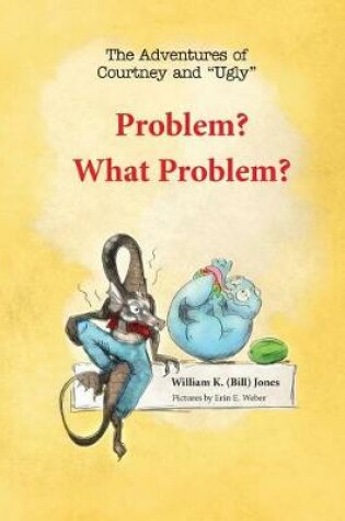 Cover of Problem? What Problem?