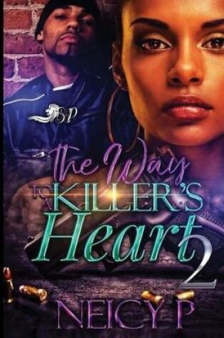 Cover of The Way to A Killer's Heart 2