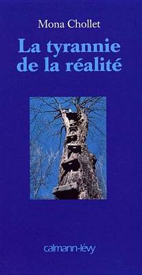 Cover of La Tyrannie de la Realite