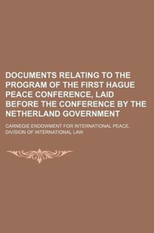 Cover of Documents Relating to the Program of the First Hague Peace Conference, Laid Before the Conference by the Netherland Government