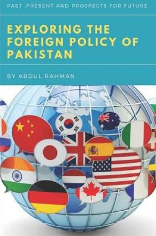 Cover of Exploring the Foreign Policy of Pakistan