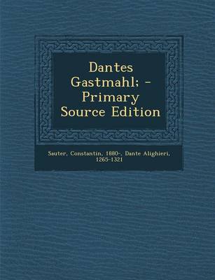 Book cover for Dantes Gastmahl; (Primary Source)