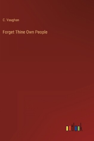 Cover of Forget Thine Own People