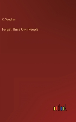 Book cover for Forget Thine Own People