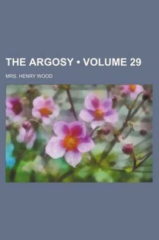 Cover of The Argosy (Volume 29)