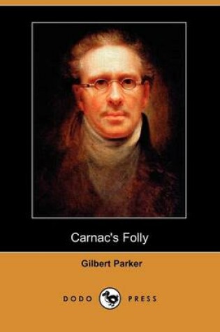 Cover of Carnac's Folly (Dodo Press)