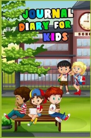 Cover of Journal Diary For Kids