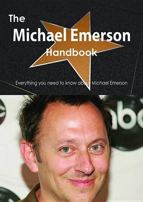 Book cover for The Michael Emerson Handbook - Everything You Need to Know about Michael Emerson