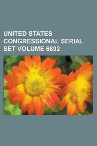 Cover of United States Congressional Serial Set Volume 6892