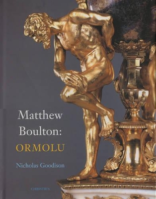 Book cover for Matthew Boulton: Ormolu