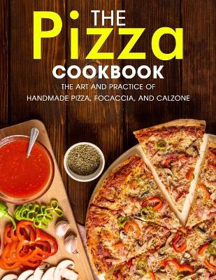 Book cover for The Pizza Cookbook