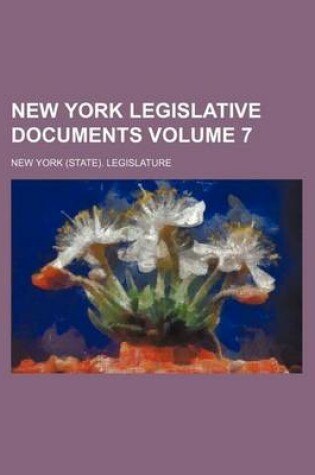 Cover of New York Legislative Documents Volume 7