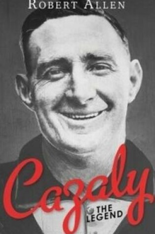 Cover of Cazaly: The Legend