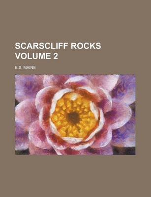 Book cover for Scarscliff Rocks Volume 2