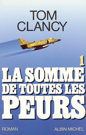 Book cover for Somme de Toutes Les Peurs - Tome 1 (La)