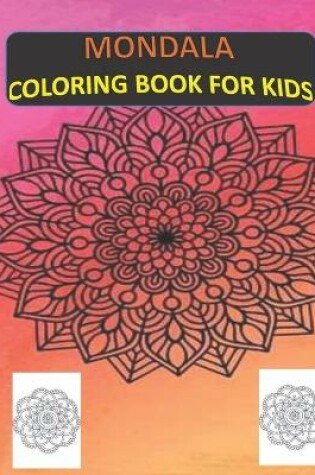 Cover of MONDALA Coloring Book for Kids