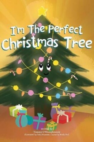 Cover of I'm the Perfect Christmas Tree