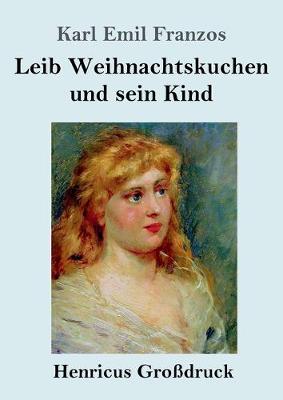 Book cover for Leib Weihnachtskuchen und sein Kind (Großdruck)