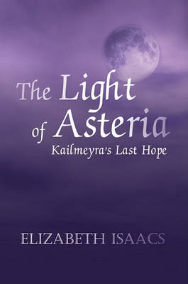 Book cover for The Light of Asteria