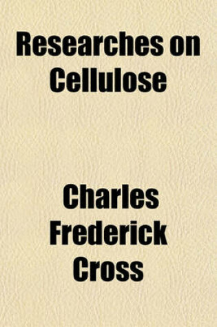 Cover of Researches on Cellulose