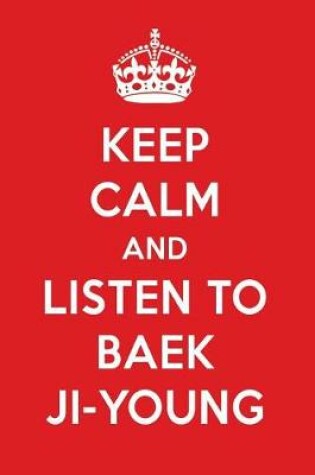 Cover of Keep Calm and Listen to Baek Ji-Young