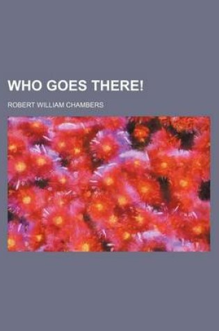 Cover of Who Goes There!