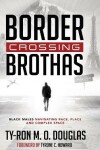 Book cover for Border Crossing «Brothas»