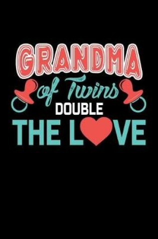 Cover of Grandma Of Twins Double The Love