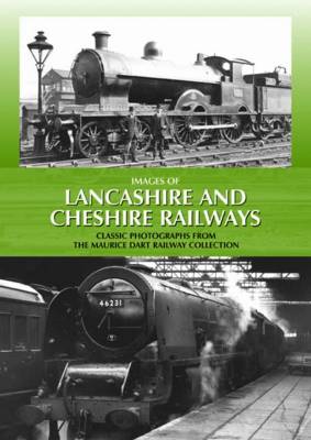 Book cover for Images of Lancashire and Cheshire Railways