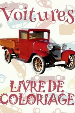 Cover of ✌ Voitures ✎ Livres � colorier Voitures ✎ Livre de Coloriage 10 ans ✍ Livre de Coloriage enfant 10 ans