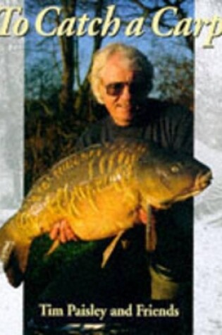 Cover of To Catch a Carp