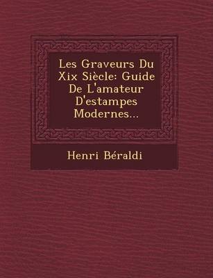 Book cover for Les Graveurs Du XIX Siecle