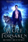 Book cover for The Wolf Forsaken