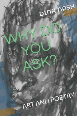 Cover of Why Do You Ask?