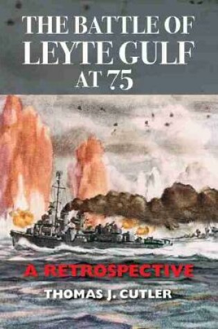 Cover of The Battle of Leyte Gulf at 75