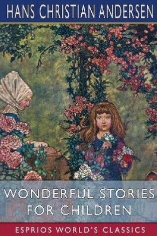 Cover of Wonderful Stories for Children (Esprios Classics)